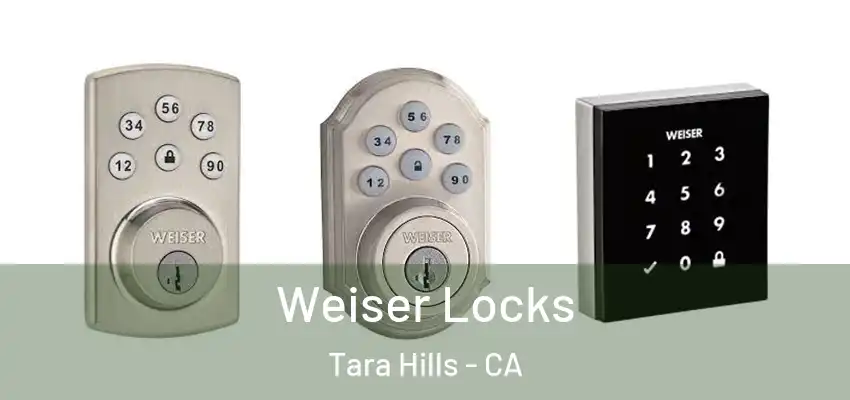  Weiser Locks Tara Hills - CA